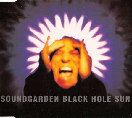 Black Hole Sun - Soundgarden's Psychedelic Symphony of Grunge Angst and Ethereal Melodies